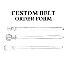 Load image into Gallery viewer, Custom Belt Order Form